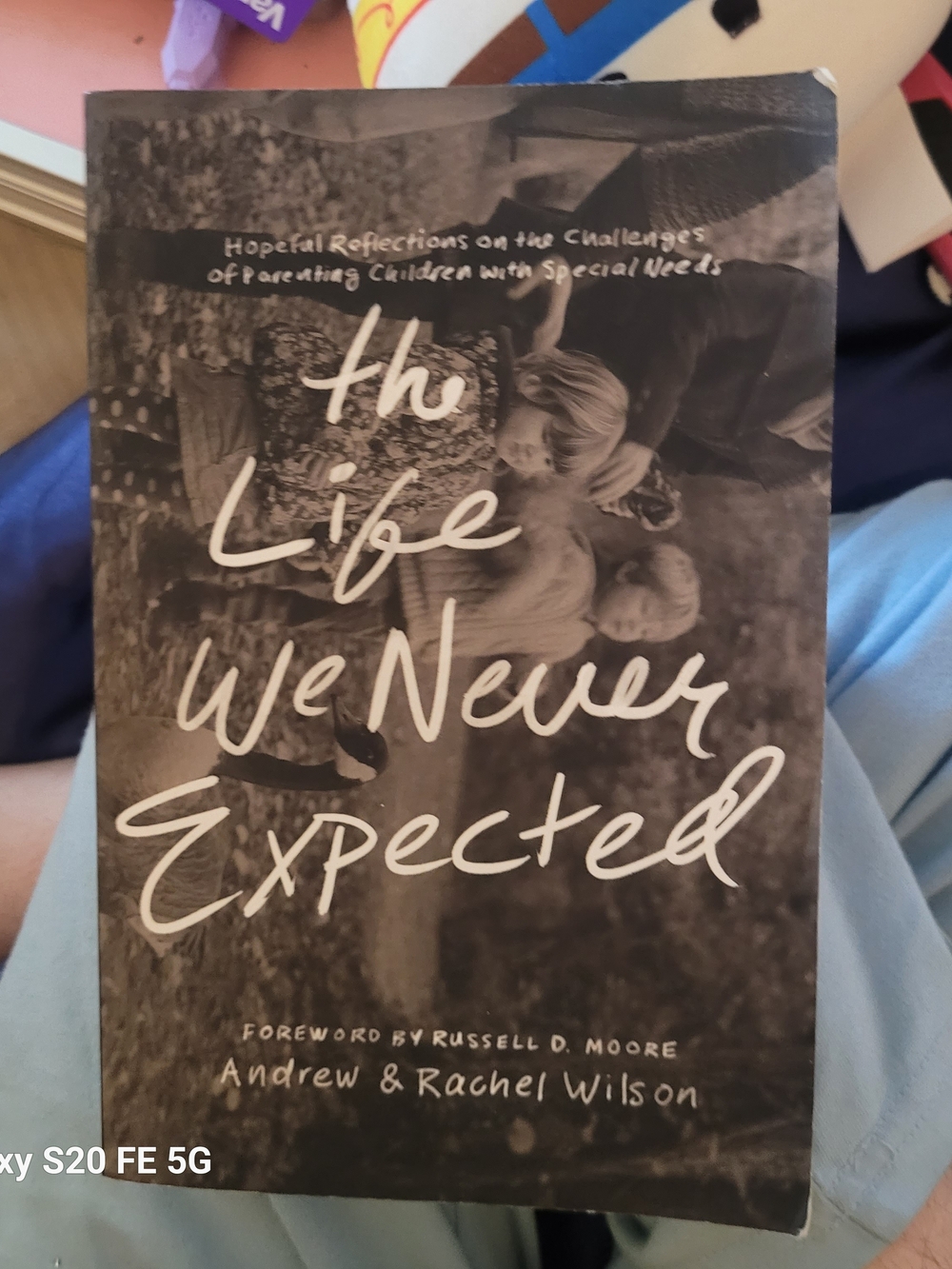 The Life We Never Expected by Andrew & Rachel Wilson